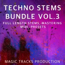 Techno STEMS Bundle Vol.3 (STEMS, Mastering, Presets, MIDI)
