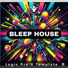 Bleep House - Big Room Logic Pro X Template 