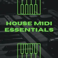 House MIDI Essentials