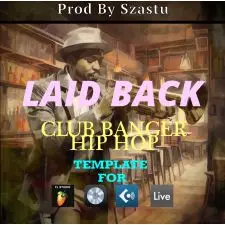 LAID BACK - Hip Hop x Trap Template 