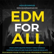 HighLife Samples - EDM For All