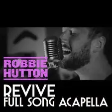 Acapella Robbie Hutton - Revive