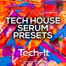 Tech-it Samples Tech House Serum Presets