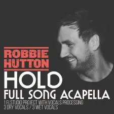 Hold - Full Acapella + FL Studio 20.5 Vocal Processing Template