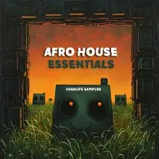 HighLife Samples - Afro House Essentials