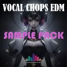 FMS - Vocal Chops EDM