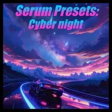 Serum presets: Cyber Night vol.1