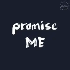 Promise Me