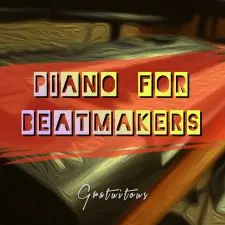 Piano for Beatmakers and Producers