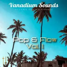Vanadium Sounds - Pop & Flow Vol. 1 