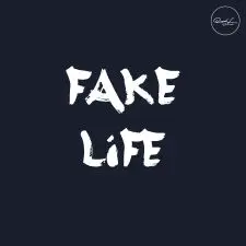 Fake Life