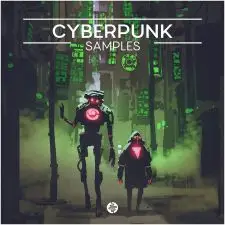 Cyberpunk (Drum Loops, Synths, Leads, Atmos, Vocals, One Shots)