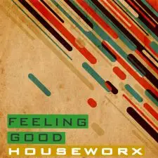 Feeling Good House Worx