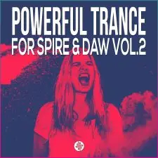 Powerful Trance & Psy Trance For Spire & Cubase Vol. 2