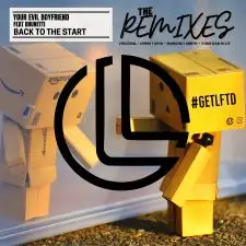 Your Evil Boyfriend - Back to the Start feat Brunetti (The Remixes)