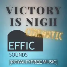 Victory Is Nigh (Powerful Cinematic Orchestral Trailer)