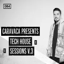 Caravaca Presents Tech House Sessions V 3