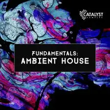 Fundamentals: Ambient House