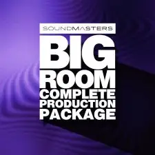 bIG ROOM COMPLETE PRODUCTION PACKAGE