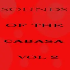 Sounds of the cabasa vol 2