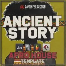 Ancient Story - Afro House Template for Ableton Live, Logic Pro X, Cubase and FL Studio