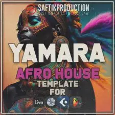 Yamara - Afro House Template for Ableton Live, Logic Pro X, Cubase and FL Studio