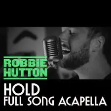 Acapella Robbie Hutton - Hold