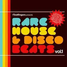Hotfingers pres. Rare House & Disco Beats vol.1