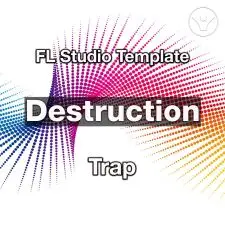 Destruction