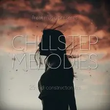 Chillstep Melodies