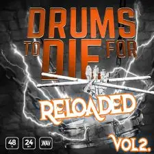 Drums To Die For Reloaded Vol. 2 