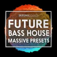 Future Bass House Massive Presets