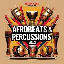 Afrobeats & Percussions Vol.3