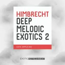 Himbrecht Deep Melodic Exotics 2