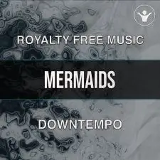 Mermaids (An ambient relaxing song) - Pack with 5 versions
