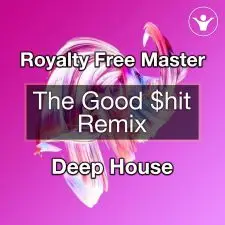 The Good Shit Remix