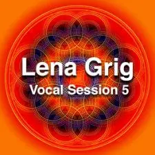 Lena Grig vocal session 5