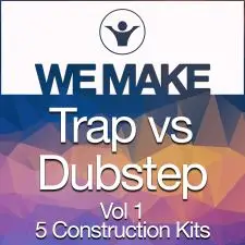 We Make Trap vs Dubstep Vol 1