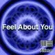 Feel about You - Exclusive Full License